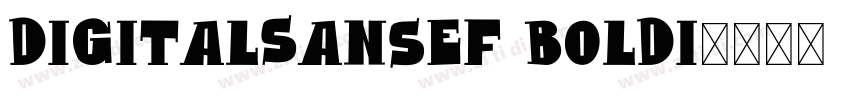 DigitalSansEF BoldI字体转换